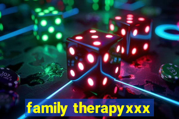 family therapyxxx